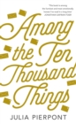 Image for Among the ten thousand things