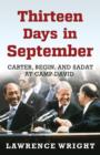 Image for Thirteen days in September  : Carter, Begin, and Sadat at Camp David