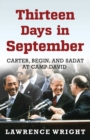Image for Thirteen days in September: Carter, Begin, and Sadat at Camp David