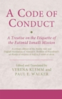 Image for A Code of Conduct : A Treatise on the Etiquette of the Fatimid Ismaili Mission