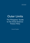 Image for Outer Limits : The Filmgoers’ Guide to the Great Science-Fiction Films