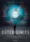 Image for Outer limits  : the filmgoers&#39; guide to the great science-fiction films