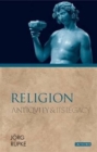 Image for Religion  : antiquity and its legacy