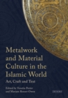 Image for Metalwork and Material Culture in the Islamic World
