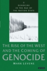 Image for Genocide in the afe of the nation stateVolume 2,: The rise of the West and the coming of genocide