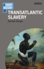 Image for A Short History of Transatlantic Slavery