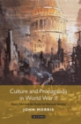 Image for Culture and propaganda in World War II  : music, film and the battle for national identity