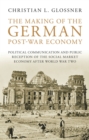 Image for The Making of the German Post-War Economy