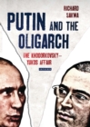 Image for Putin and the oligarch  : the Khodorkovsky-Yukos affair