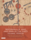 Image for Waterways of Iraq and Iran in the Early Islamic Period