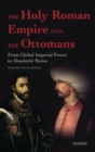 Image for The Holy Roman Empire and the Ottomans