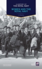 Image for A History of the Royal Navy: Women and the Royal Navy