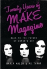 Image for Twenty Years of MAKE Magazine