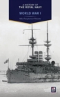 Image for A history of the Royal Navy - World War I