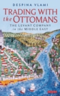 Image for Trading with the Ottomans