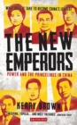 Image for The new emperors  : power and the princelings in China