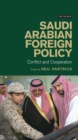 Image for Saudi Arabian foreign policy  : conflict and cooperation