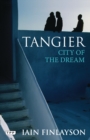 Image for Tangier  : city of the dream