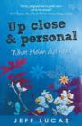 Image for Up Close &amp; Personal: Helen Sloane&#39;s Diary 2 What Helen Did Next