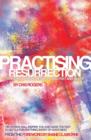 Image for Practising Resurrection