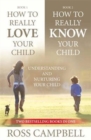 Image for How to Really Love your Child/How to Really Know your Child (2in1)