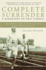 Image for Complete Surrender: Complete Surrender, Biography of Eric Liddell