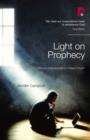Image for Light on Prophecy: Retrieving Word and Spirit in Today&#39;s Church