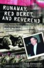 Image for Runaway, Red Beret and Reverend: The Remarkable Story of Mike MCDade
