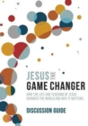 Image for Jesus and the Game Changer Season 1 Discussion Guide