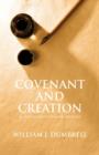 Image for Covenant and creation: an Old Testament covenant theology