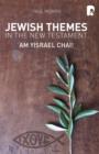 Image for Jewish themes in the New Testament