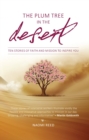 Image for The plum tree in the desert: ten stories of faith and mission to inspire you
