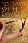 Image for 30 days with David  : a devotional journey with the shepherd boy