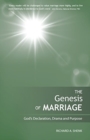 Image for The Genesis of Marriage: A Drama Displaying the Nature and Character of God