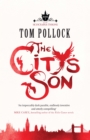 Image for The city&#39;s son : book 1