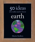 Image for Earth  : 50 ideas you really need to know