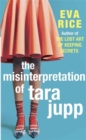 Image for The misinterpretation of Tara Jupp