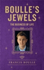 Image for Boulle&#39;s jewels  : how to become self-made in Chelsea