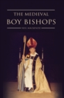 Image for The Medieval Boy Bishops