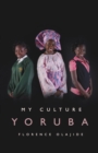 Image for My culture - Yoruba