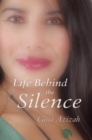 Image for Life Behind the Silence
