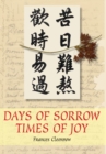 Image for Days of sorrow, times of joy  : the story of a Victorian family and its love affair with China