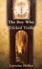 Image for The boy who tricked trolls