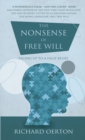 Image for The nonsense of free will  : facing up to a false belief