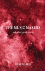 Image for The Music Makers and other Jewish stories