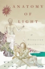 Image for Anatomy of light and Dionysian aesthetics