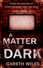 Image for A Matter of Dark