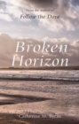 Image for The broken horizon