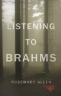 Image for Listening to Brahms