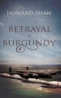 Image for Betrayal in Burgundy